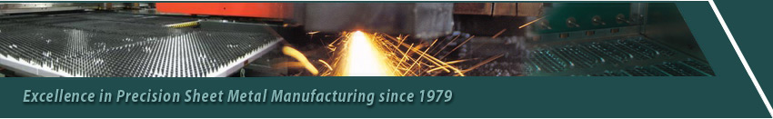 Excellence in Precision Sheet Metal Manufacturing since 1979